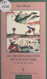 Les promenades d'un rêveur solitaires - Marc Wetzel
