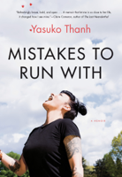 Yasuko Thanh - Mistakes to Run With artwork