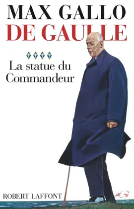 Read: De Gaulle - tome 4 - La statue du commandeur - 1963-1970 Book