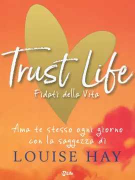 Trust Life - Fidati della vita