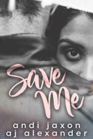 A.J. Alexander - Save Me artwork