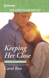 Keeping Her Close - Carol Ross