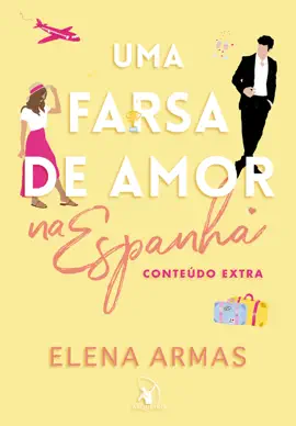 Read: Uma farsa de amor Book na Espanha: Conteúdo Extra