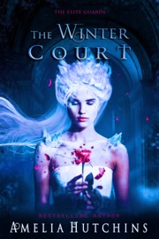 The Winter Court - Amelia Hutchins