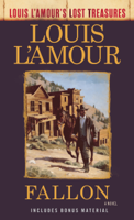 Louis L'Amour - Fallon (Louis L'Amour's Lost Treasures) artwork