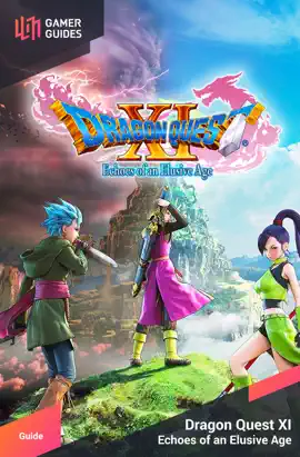 Dragon Quest XI: Echoes of an Elusive Age - Strategy Guide