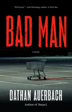 Bad Man - Dathan Auerbach Cover Art