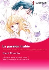 La Passion Trahie - Nami Akimoto & Penny Jordan