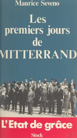 Read: Les premiers jours de Mitterrand Book : l'état de grâce