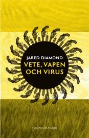 Vete, vapen och virus - Jared Diamond