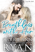Carrie Ann Ryan - Breathless With Her artwork