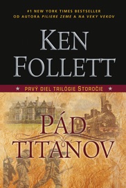 Pád titanov - Ken Follett