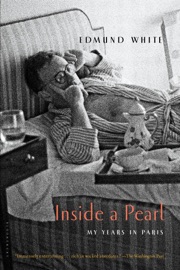 Inside a Pearl - Edmund White