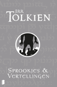 Sprookjes en vertellingen - J. R. R. Tolkien