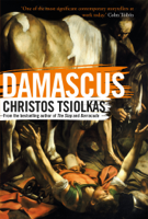 Christos Tsiolkas - Damascus artwork