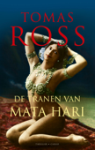 De tranen van Mata Hari - Tomas Ross