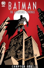Batman: The Adventures Continue (2020-2020) #1 - Alan Burnett, Paul Dini & Ty Templeton by  Alan Burnett, Paul Dini & Ty Templeton PDF Download