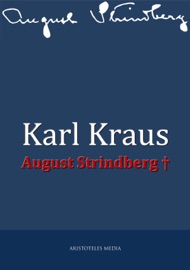 August Strindberg † - Karl Kraus