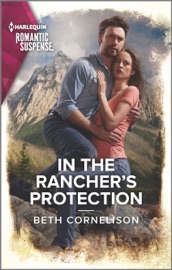 In the Rancher's Protection - Beth Cornelison