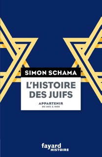 L'Histoire des Juifs, Tome 2, Appartenir, de 1492 à 1900 by Simon Schama