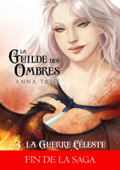 La guerre céleste - Partie 2 - Anna Triss