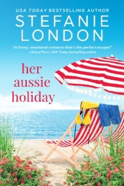 Her Aussie Holiday - Stefanie London
