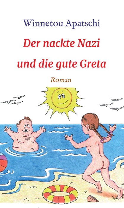 Der nackte Nazi und die gute Greta