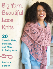 Big Yarn, Beautiful Lace Knits - Barbara Benson Cover Art