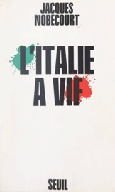 L'Italie à vif - Jacques Nobécourt