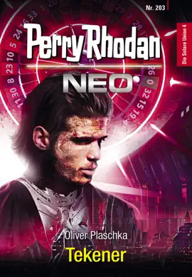 Read: Perry Rhodan Neo 203: Tekener Book
