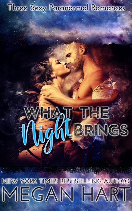 What the Night Brings