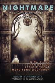 Nightmare Magazine, Issue 84 (September 2019) - John Joseph Adams, Ray Nayler, Merc Fenn Wolfmoor, Nina Allan, Letitia Trent, Lisa Morton & Terence Taylor