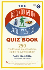 The Round Britain Quiz Book - Paul Bajoria
