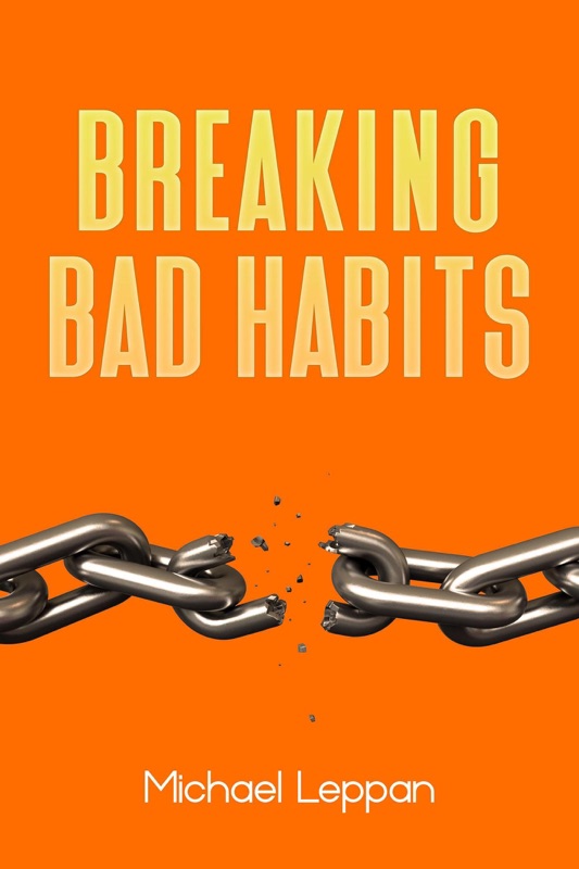 Breaking Bad Habits