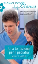 Una tentazione per il pediatra - Wendy S. Marcus