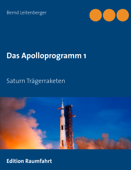 Das Apolloprogramm 1 - Bernd Leitenberger