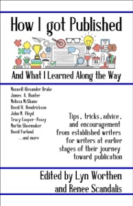 How I Got Published And What I Learned Along The Way