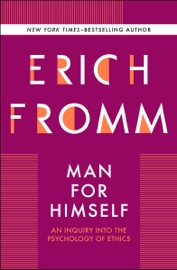 Man for Himself - Erich Fromm