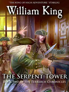 Read: The Book Serpent Tower  (Volume Two of the Terrarch Chronicles)