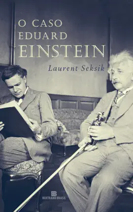 Read: O caso Book Eduard Einstein