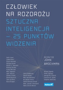 Człowiek na rozdrożu. Sztuczna inteligencja  25 punktów widzenia