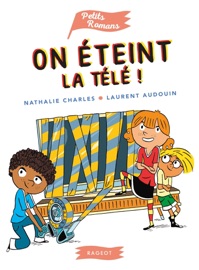 On éteint la télé ! Nathalie Charles & Laurent Audouin