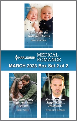 Harlequin Medical Romance March 2023 - Box Set 2 of 2