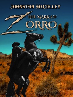 The Mark of Zorro by Johnston McCulley