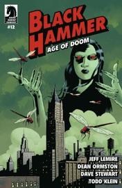 Black Hammer: Age of Doom #12 - Jeff Lemire, Dean Ormston, Dave Stewart & Todd Klein