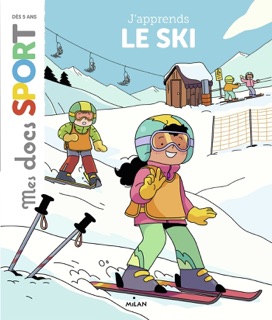 J'apprends le ski by Emmanuelle Ousset & Marie Spénale