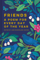 Jane McMorland Hunter - Friends: A Poem for Every Day of the Year artwork