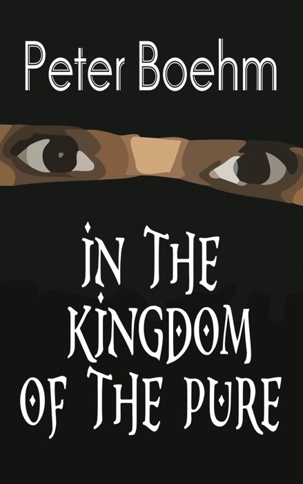 In the Kingdom of the Pure