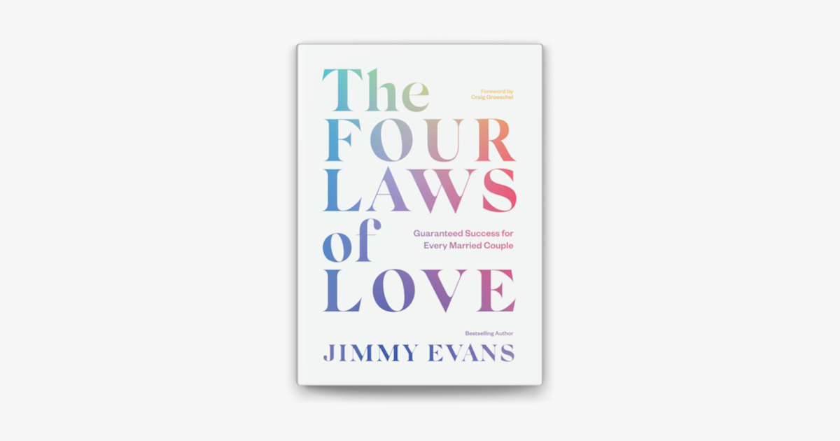 The Four Laws of Love: Guaranteed Success for Every Married Couple [Book]