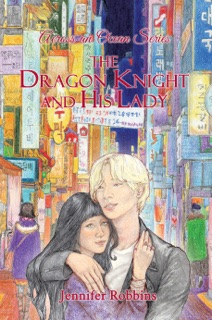 The Dragon Knight and His Lady by Jennifer Robbins